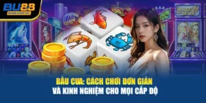 Bầu Cua: Cách Chơi Đơn Giản Và Kinh Nghiệm Cho Mọi Cấp Độ