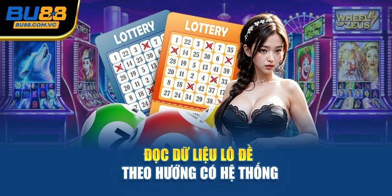 Đọc dữ liệu lô đề theo hướng có hệ thống