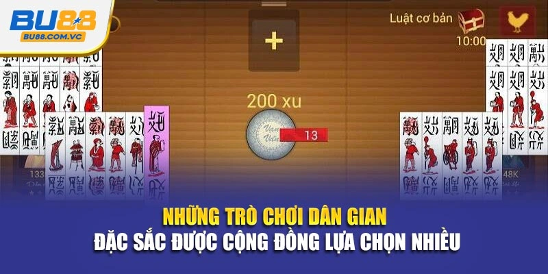Những trò chơi dân gian đặc sắc được cộng đồng lựa chọn nhiều